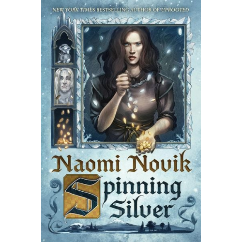 Naomi Novik - Spinning Silver