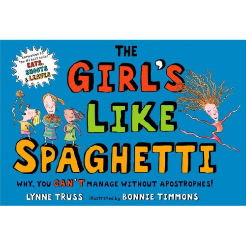 Lynne Truss - The Girl's Like Spaghetti