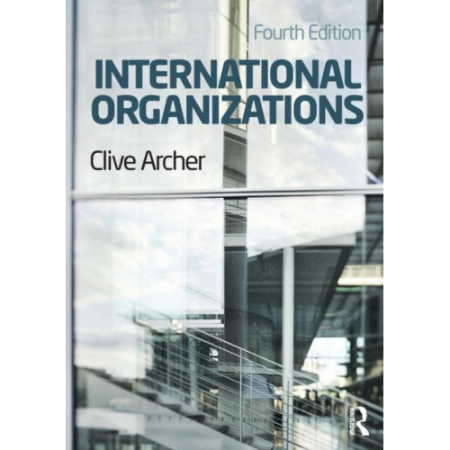 Clive Archer - International Organizations