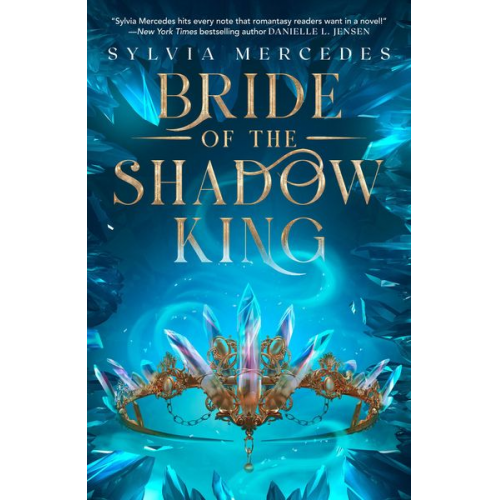 Sylvia Mercedes - Bride of the Shadow King