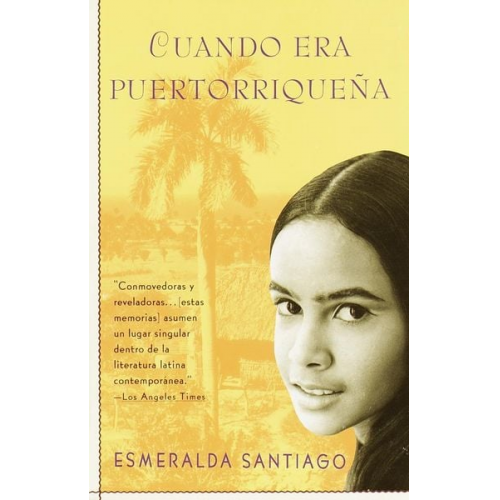 Esmeralda Santiago - Cuando Era Puertorriqueña / When I Was Puerto Rican