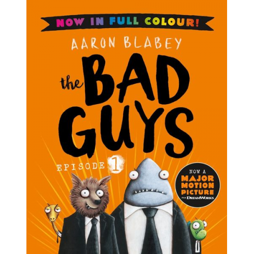 Aaron Blabey - The Bad Guys 1 Colour Edition