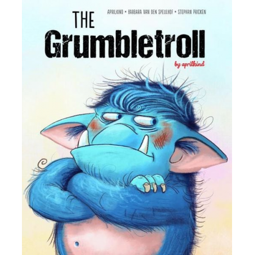 Aprilkind Barbara van den Speulhof - The Grumbletroll