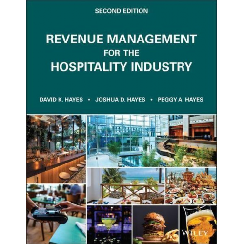 David K. Hayes Joshua D. Hayes Peggy A. Hayes - Revenue Management for the Hospitality Industry