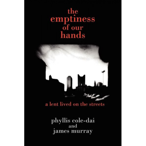 Phyllis Cole-Dai James Murray - The emptiness of our hands