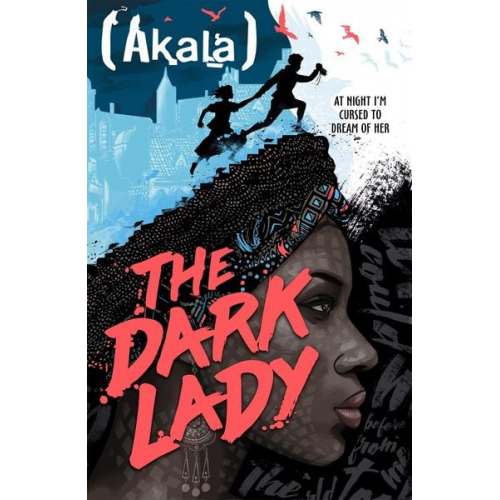 Akala - The Dark Lady