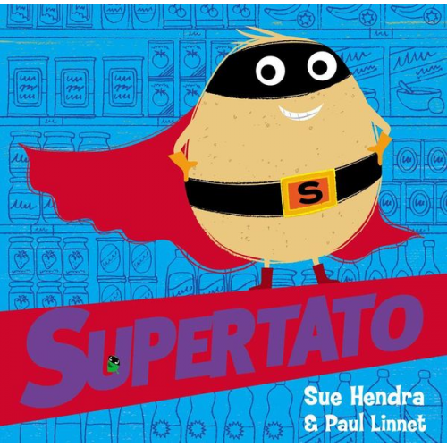 Paul Linnet Sue Hendra - Supertato