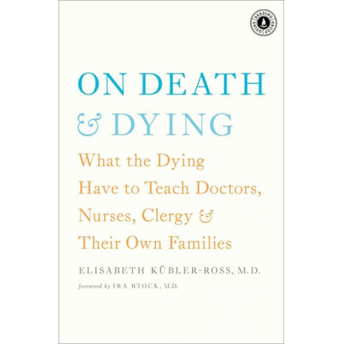 Elisabeth Kübler-Ross - On Death & Dying