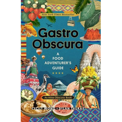 Cecily Wong Dylan Thuras - Gastro Obscura