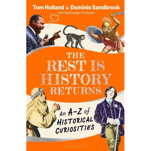 Dominic Sandbrook Tom Holland - The Rest is History Returns