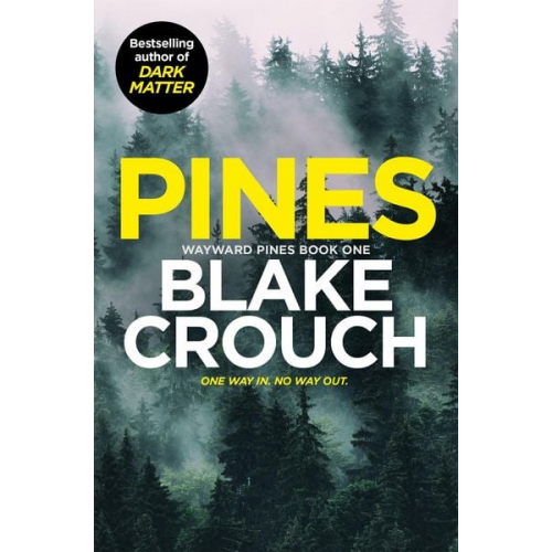 Blake Crouch - Pines