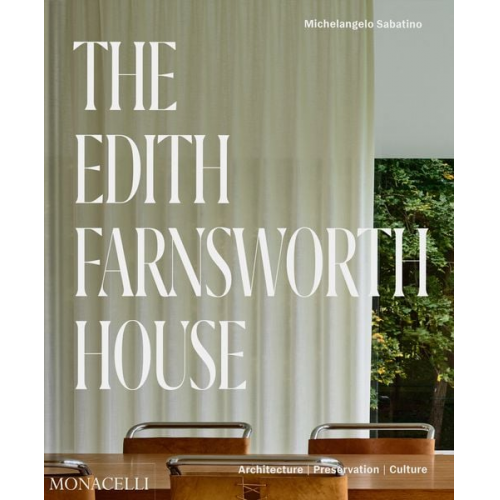 Michelangelo Sabatino Scott Mehaffey - The Edith Farnsworth House