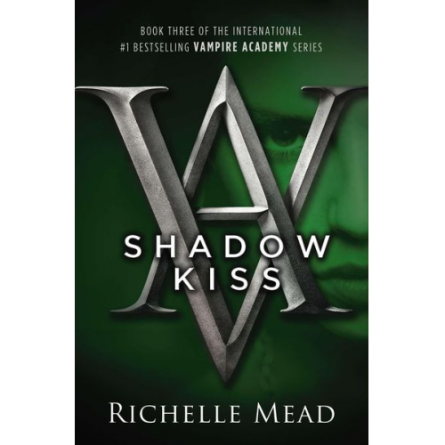 Richelle Mead - Vampire Academy 03. Shadow Kiss