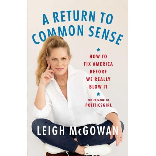 Leigh McGowan - A Return to Common Sense