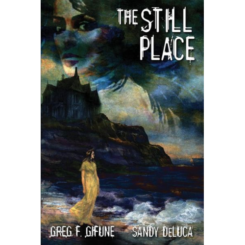 Sandy DeLuca Greg F. Gifune - The Still Place