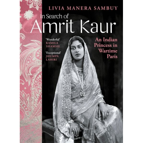 Livia Manera Sambuy - In Search of Amrit Kaur