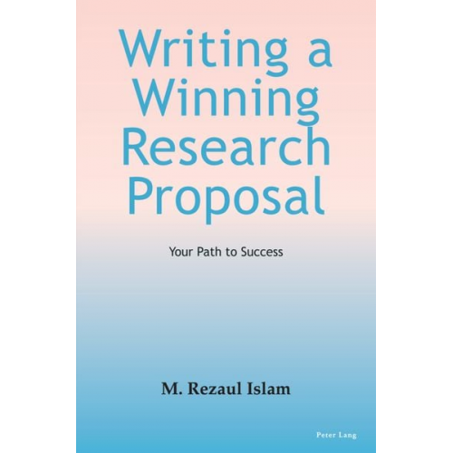 M. Rezaul Islam - Writing a Winning Research Proposal