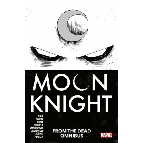 Brian Wood Cullen Bunn Warren Ellis - Moon Knight: From The Dead Omnibus