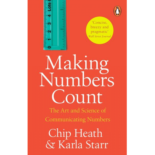 Chip Heath Karla Starr - Making Numbers Count