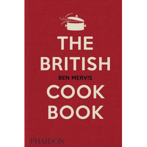 Ben Mervis Jeremy Lee - The British Cookbook