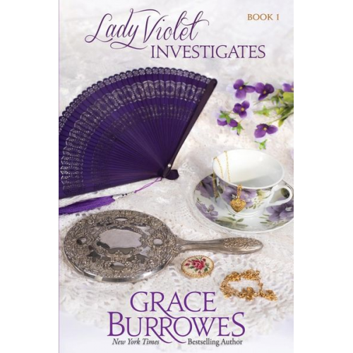 Grace Burrowes - Lady Violet Investigates