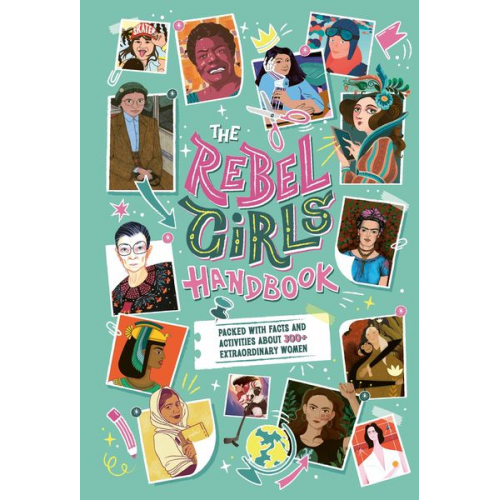 Rebel Girls - The Rebel Girls Handbook