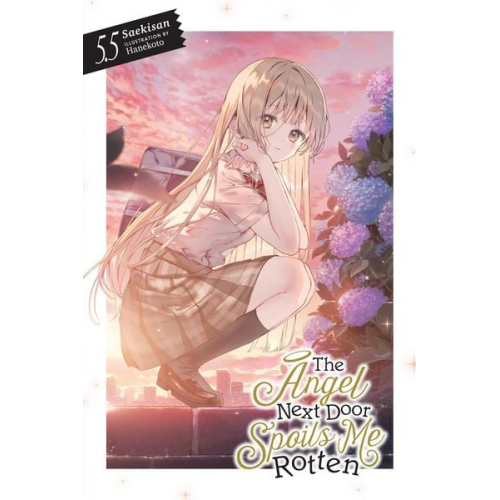 Saekisan - The Angel Next Door Spoils Me Rotten, Vol. 5.5 (light novel)