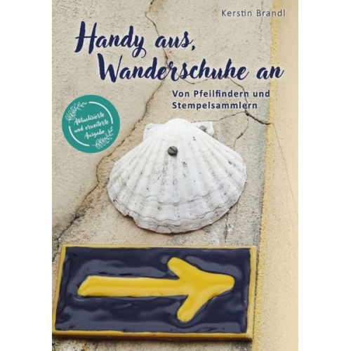 Kerstin Brandl - Handy aus, Wanderschuhe an