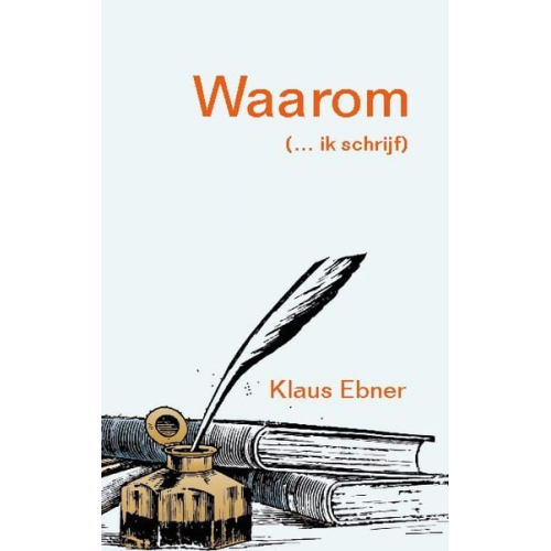 Klaus Ebner - Waarom