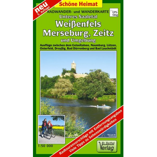 Verlag Barthel - Unteres Saaletal. Weißenfels, Merseburg, Zeitz und Umgebung 1 : 50 000. Radwander- und Wanderkarte