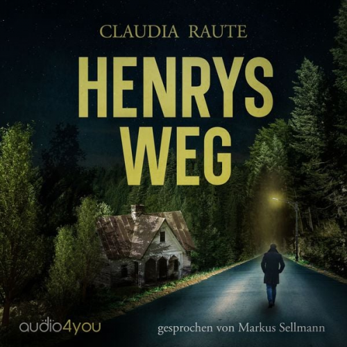 Claudia Raute - Henrys Weg