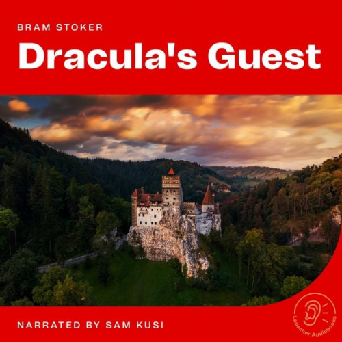 Bram Stoker - Dracula's Guest