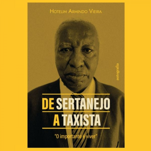 Hotelim Armindo Vieira - De sertanejo a taxista