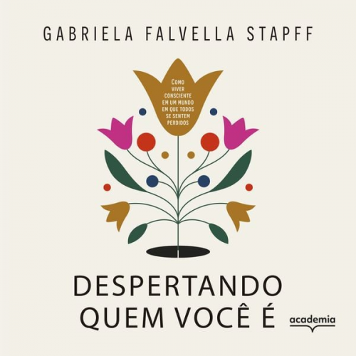 Gabriela Falvella Stapff - Despertando quem você é