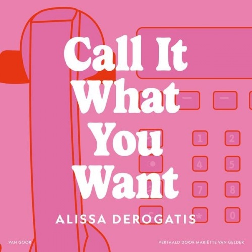 Alissa DeRogatis - Call It What You Want