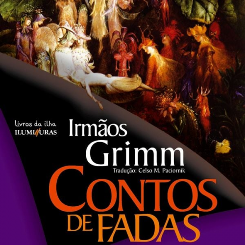 Brothers Grimm - Contos de fadas dos Irmãos Grimm