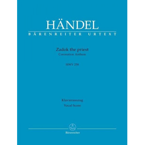 Georg Friedrich Händel - Händel, G: Zadok the Priest/Klavierauszug