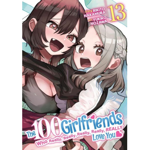 Rikito Nakamura - The 100 Girlfriends Who Really, Really, Really, Really, Really Love You Vol. 13