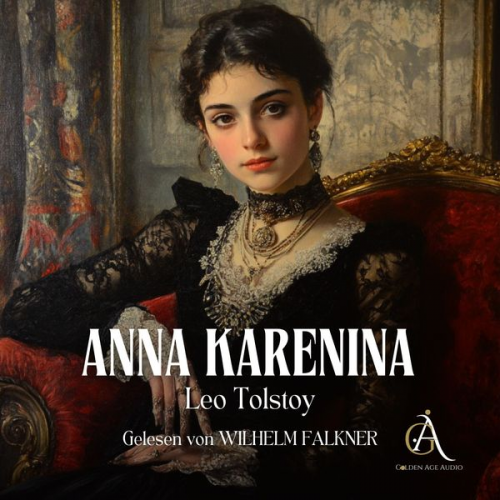 Leo N. Tolstoi Hörbuch Klassiker - Anna Karenina - Hörbuch Klassiker