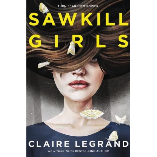 Claire Legrand - Sawkill Girls