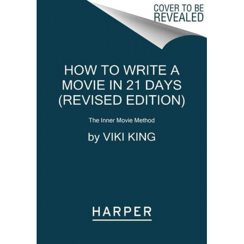 Viki King - How to Write a Movie in 21 Days (Revised Edition)