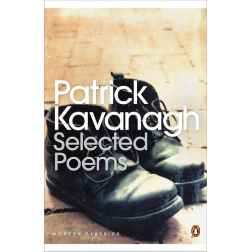 Patrick Kavanagh - Selected Poems