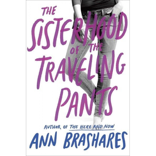 Ann Brashares - The Sisterhood of the Traveling Pants