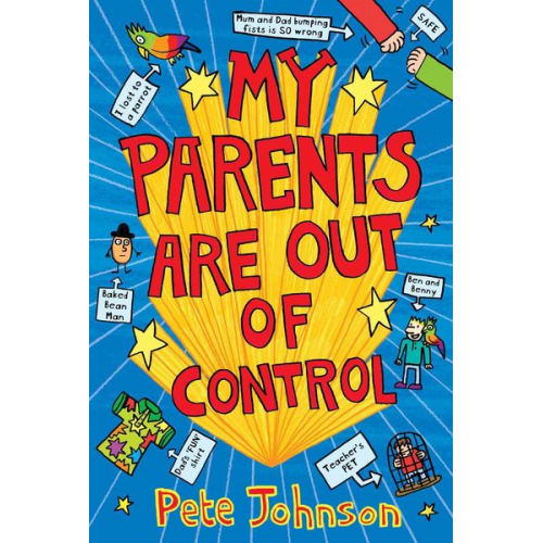 Pete Johnson - My Parents Are Out Of Control