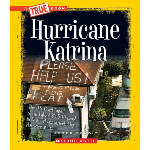 Peter Benoit - Hurricane Katrina (a True Book: Disasters)