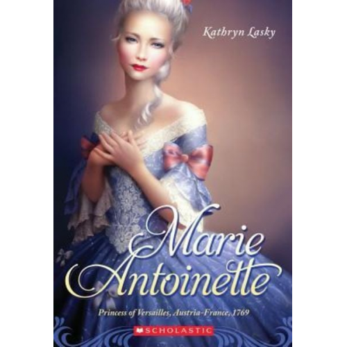 Kathryn Lasky - Marie Antoinette