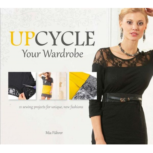 Mia Führer - Upcycle Your Wardrobe