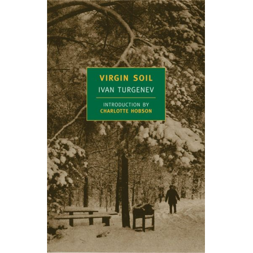 Ivan Turgenev - Virgin Soil