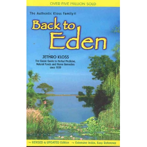 Jethro Kloss - Back to Eden