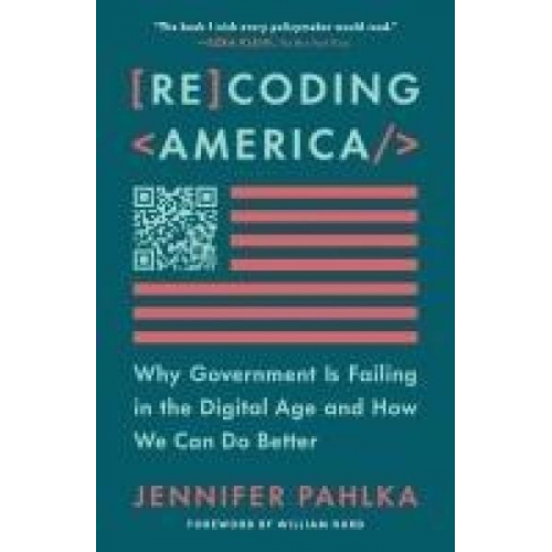 Jennifer Pahlka - Recoding America